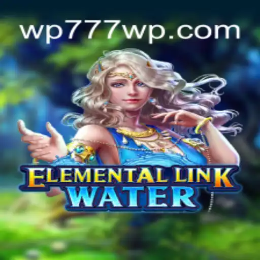 Exploring the Mystical World of ElementalLinkWater: A Gaming Odyssey