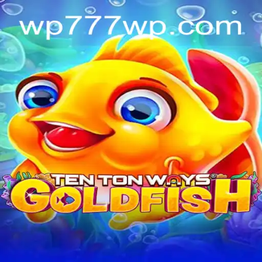 Unveiling the Exciting World of TenTonWaysGoldfish: Dive into the Adventure