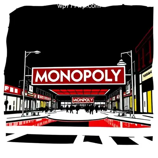 Understanding Monopoly in the Context of WP777.COM Cassino❤️ Exploda nas Mesas!